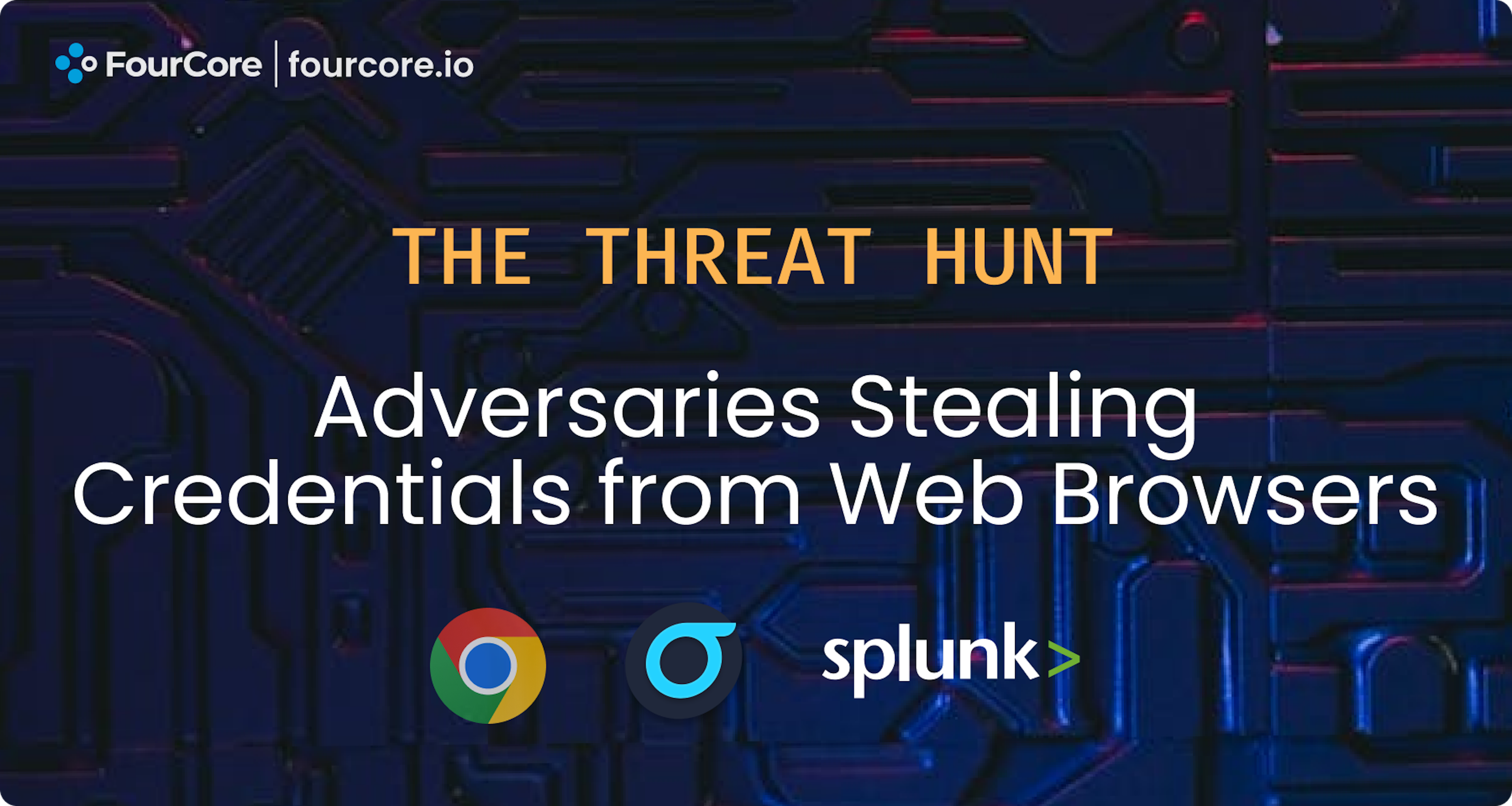 Threat Hunting: Detecting Browser Credential Stealing [T1555.003] Blog Post Image